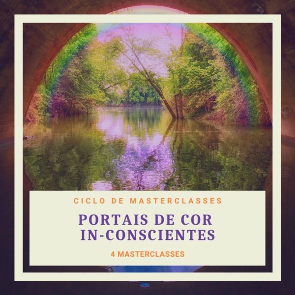 Ciclo de 4 Masterclasses - Portais de cor In-Conscientes